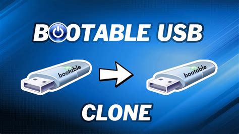 boot from usb and clone hdd|copying bootable usb to another.